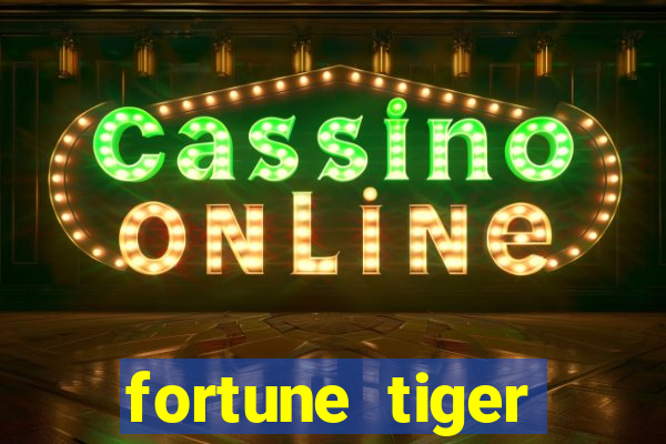 fortune tiger rodada grátis